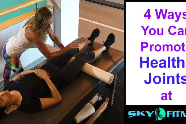 4 Ways You Can Promote Healthy Joints at Sky Fitness - Sky Fitness Chicago
