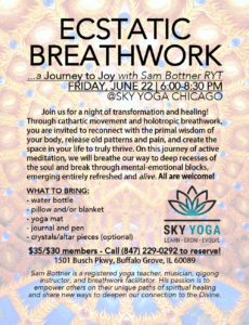 Sky Yoga Chicago - Sam Ecstatic Breathwork Journey - June 2018